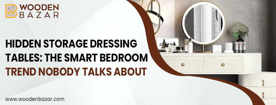 Hidden Storage Dressing Table with Smart Storage